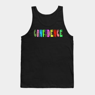 Cute Confidence Motivational Text Illustrated Letters, Blue, Green, Pink for all people, who enjoy Creativity and are on the way to change their life. Are you Confident for Change? To inspire yourself and make an Impact. Tank Top